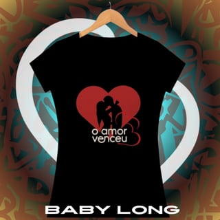 Baby Long Quality Amor Venceu Apaixonados