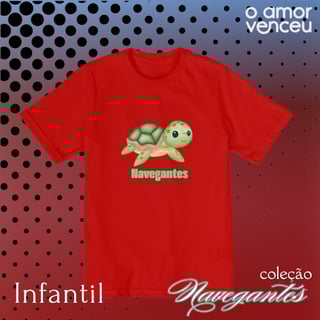 Camiseta Quality Infantil Navegantes Tartaruga