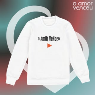 Moletom Fechado Play O Amor Venceu
