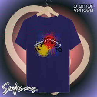 Camiseta Prime Mais Amor Por Favor
