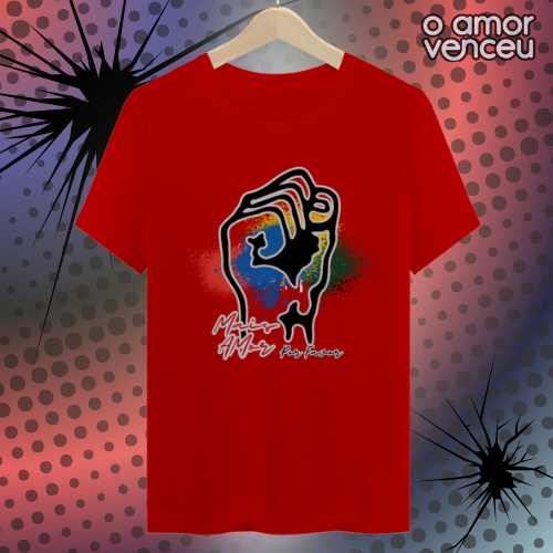 Camiseta Quality Mais Amor Por Favor em Protesto