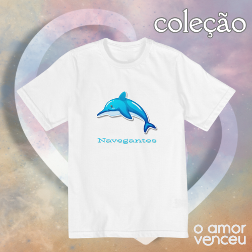 Camiseta Quality Infantil Navegantes Golfinho