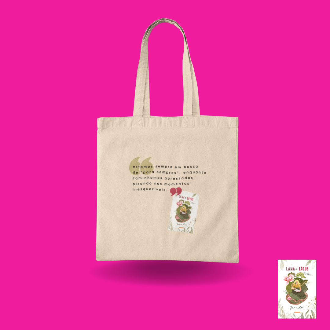 Nome do produto: Ecobag Para Sempres (Lama e Lótus)