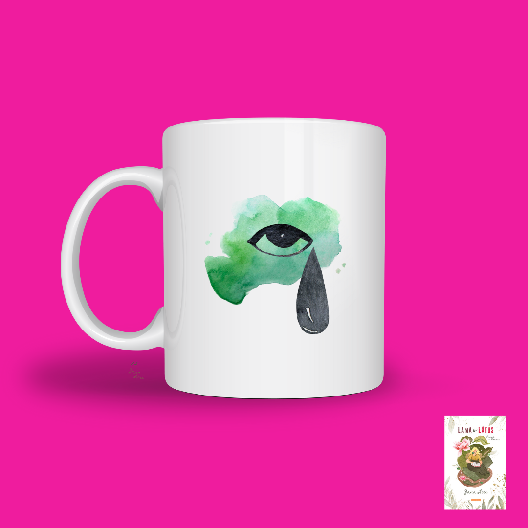 Nome do produto: Caneca Olho que chora (Lama e Lótus)