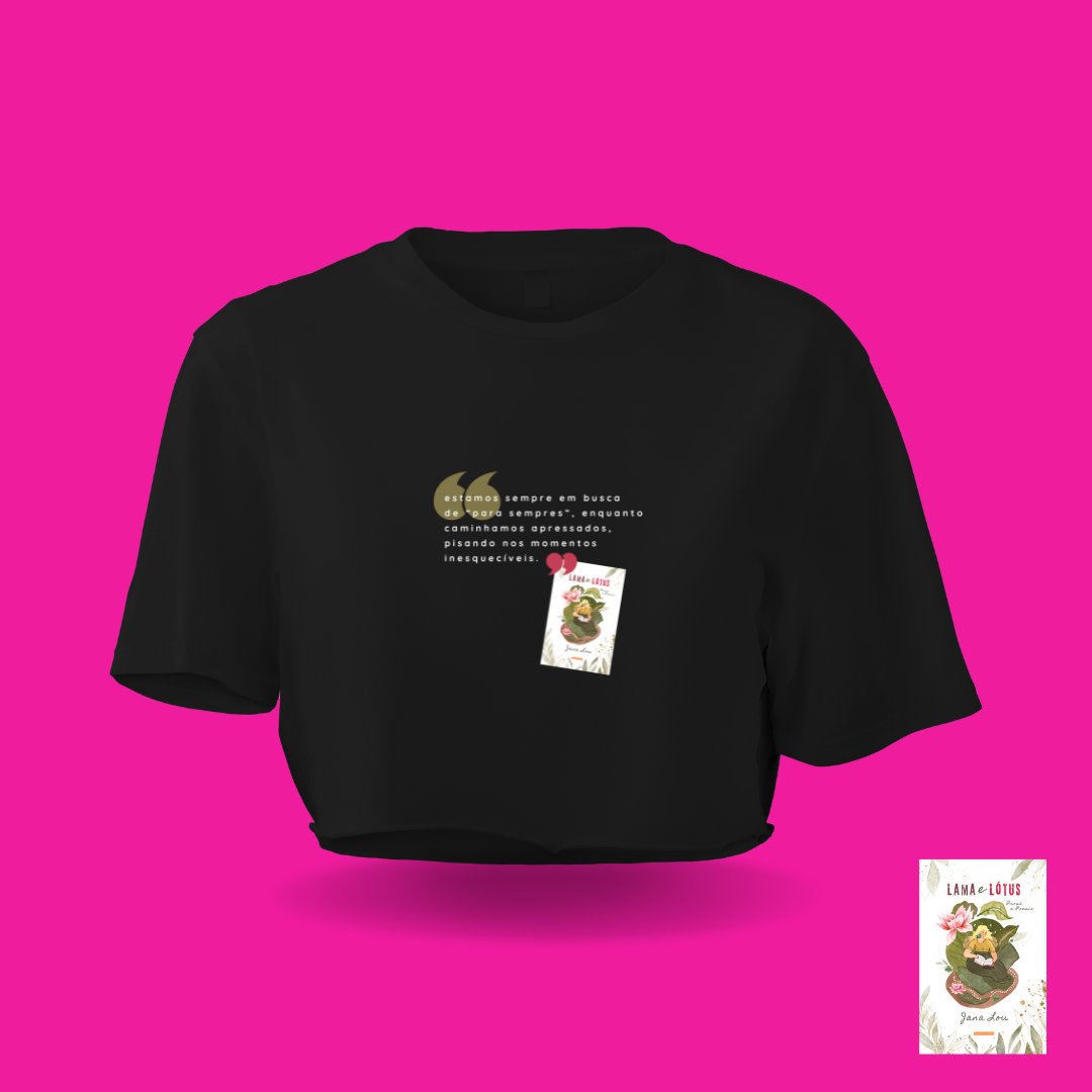 Nome do produto: Cropped Preto Para Sempres (Lama e Lótus)