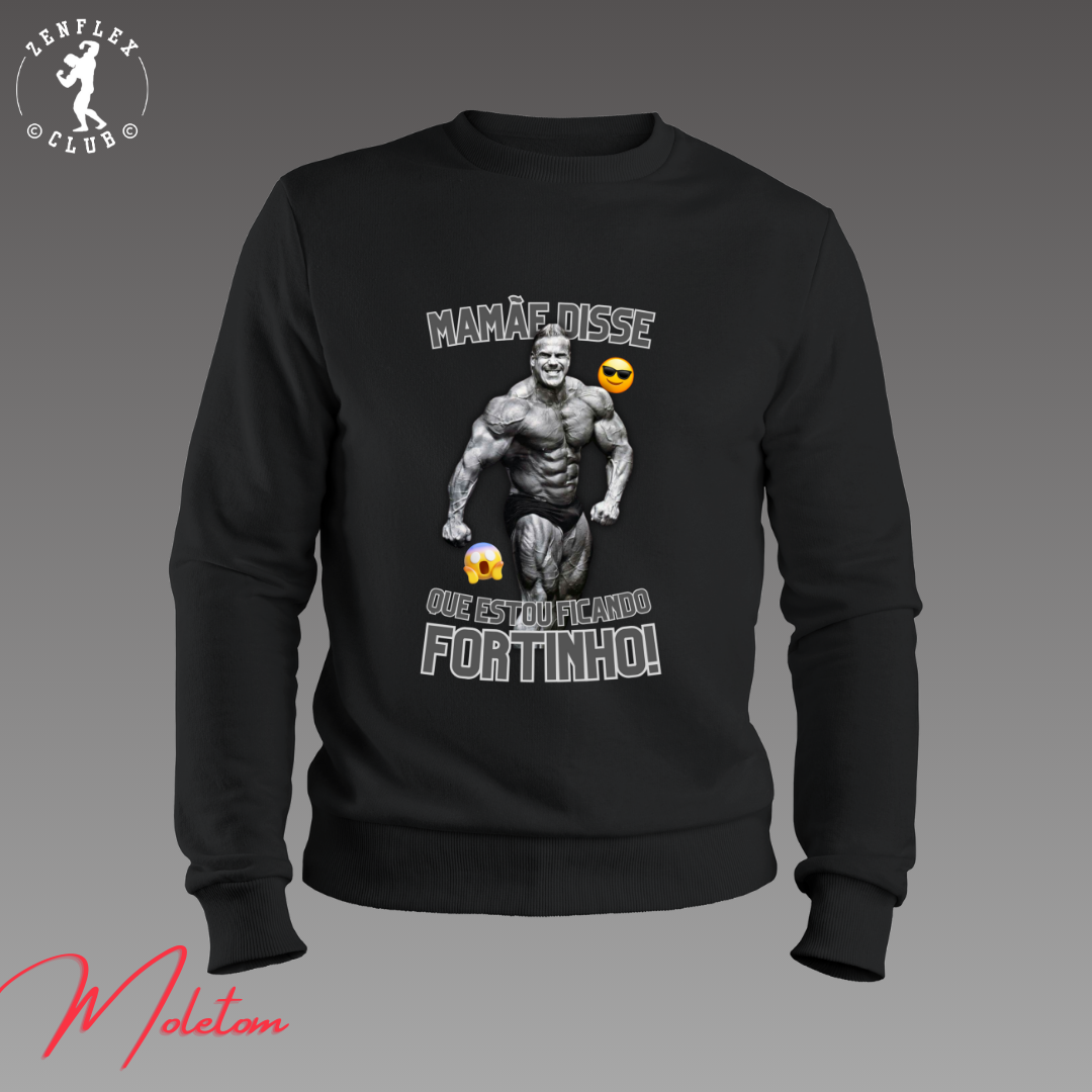 Nome do produto: Mamãe Disse Que Estou Ficando Fortinho - moletom
