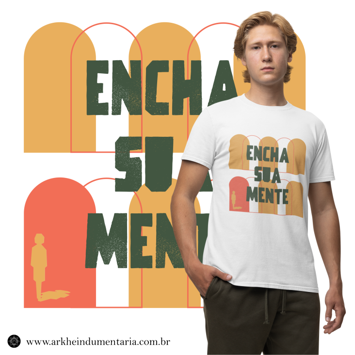 Nome do produto: Encha Sua Mente [UNISEX]