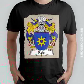 Brasão Família Reis Origem Historia | Camiseta Sobrenome