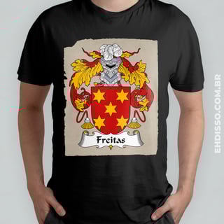 Brasão Família Freitas Origem Historia Camiseta Sobrenome