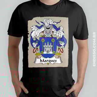 Brasão Família Marques Origem Historia Camiseta Sobrenome