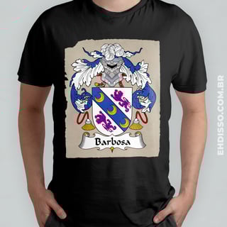 Brasão Família Barbosa Origem Historia | Camiseta Sobrenome