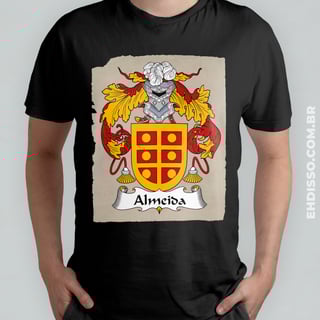 Brasão Família Almeida Origem Historia Camiseta Sobrenome