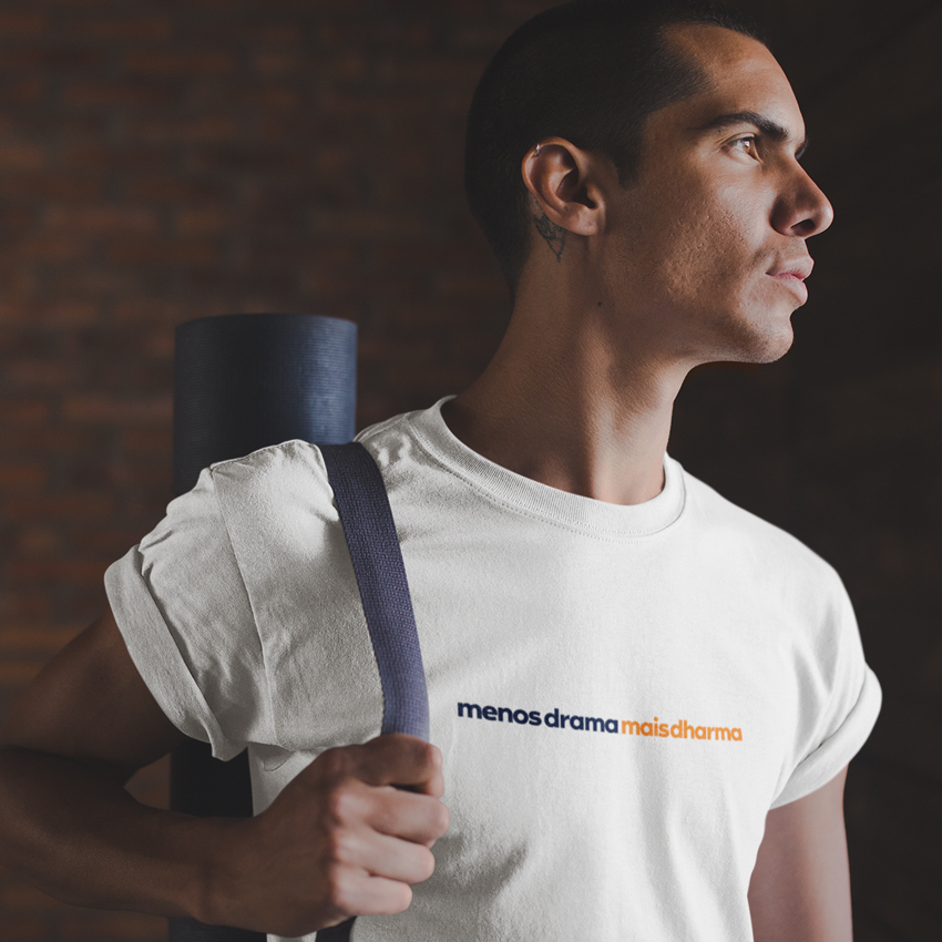 Menos drama, mais Dharma - Camiseta clara