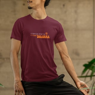 Menos drama, mais Dharma - Camiseta escura