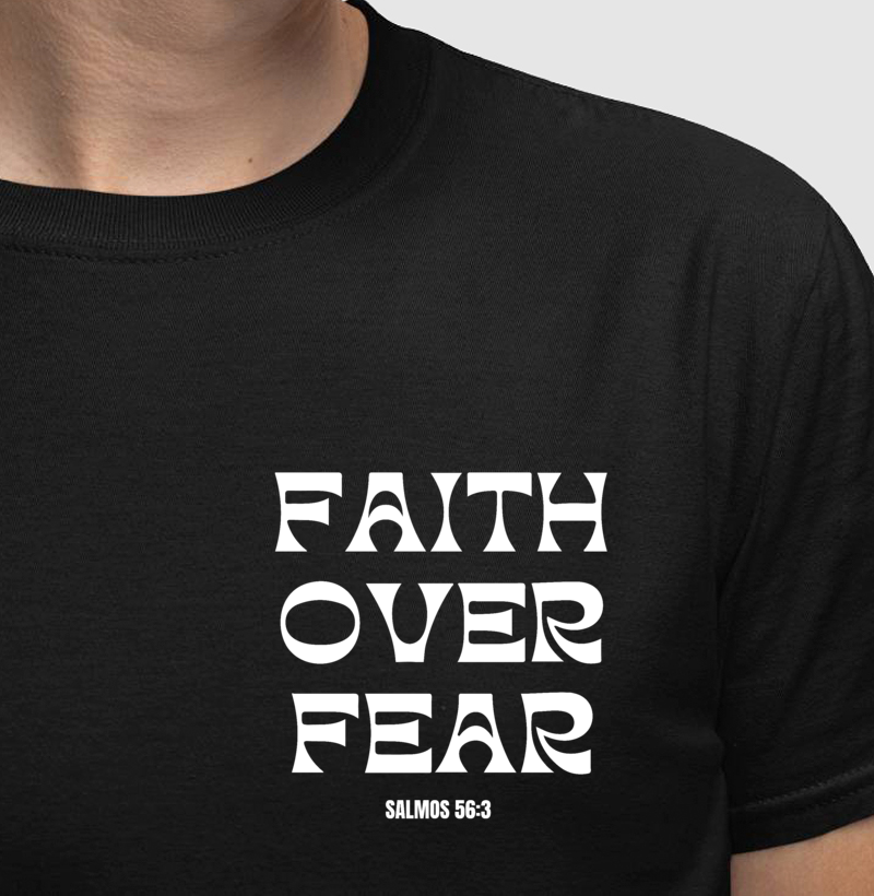 Camiseta Premium - Faith Over Fear preta