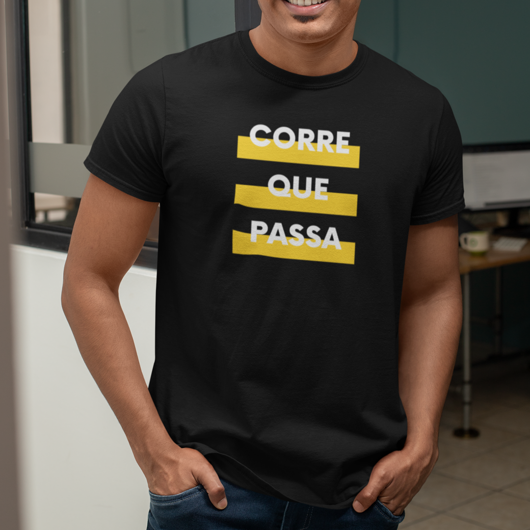 T - Shirt Corre que passa