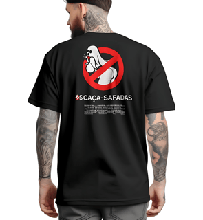 OS CAÇA-SAFADAS (ESTAMPA NAS COSTAS)