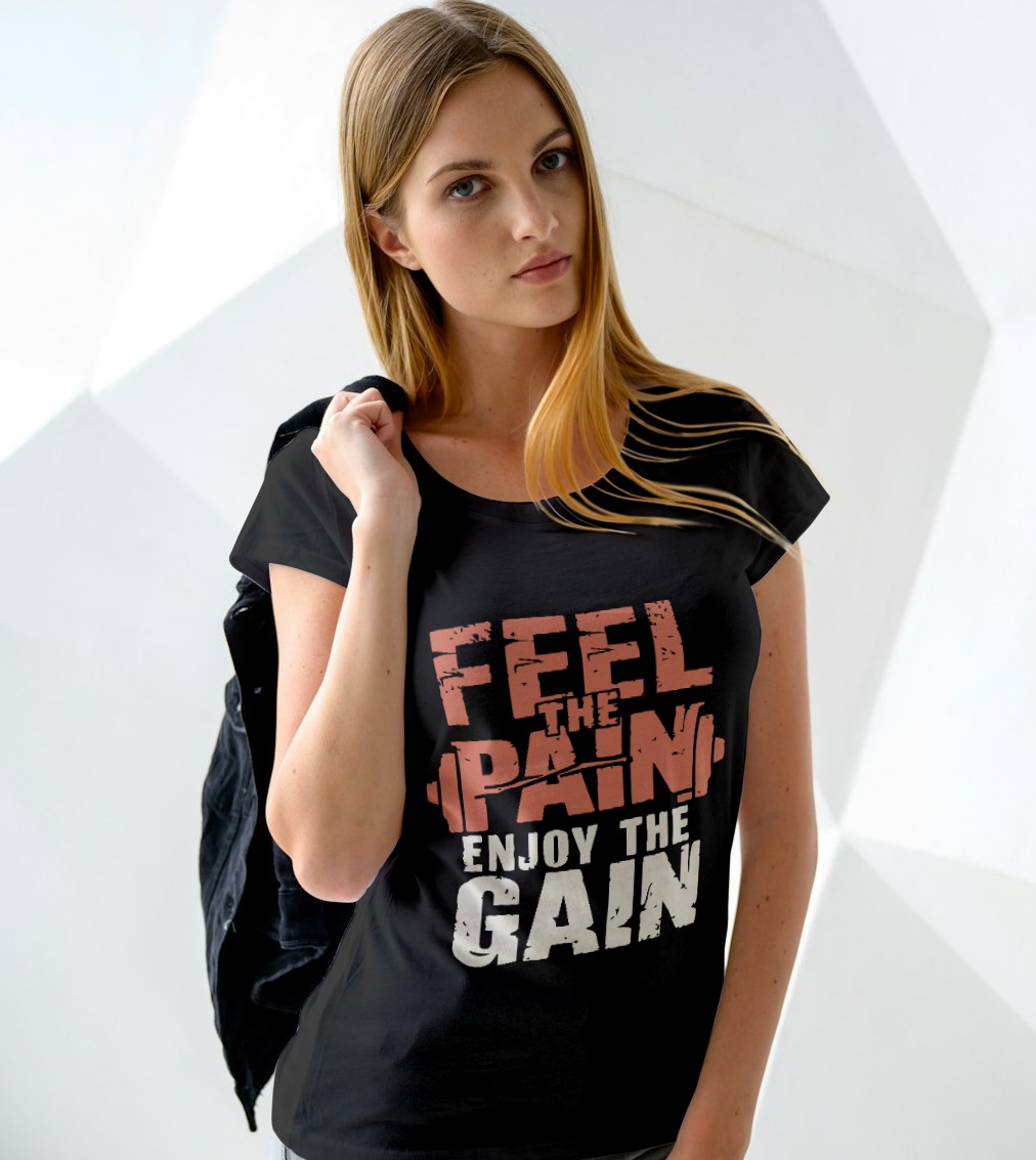 Camiseta Feminina Classic- Feel Pain Enjoy the Gain
