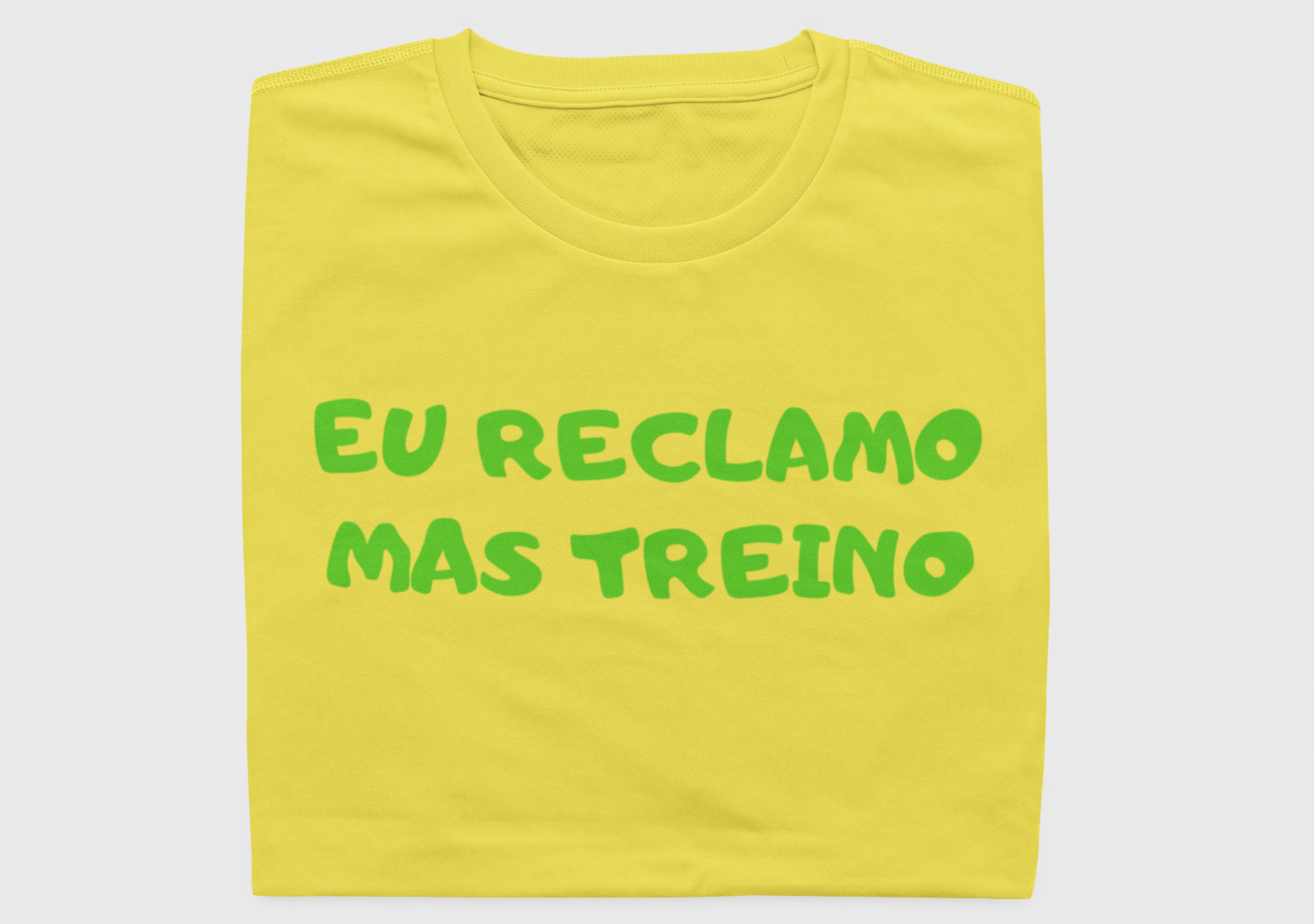 Eu reclamo mas treino