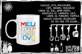 CANECA - XILOSA - MEU COROA É MELHOR QUE CUSCUZ COM OVO