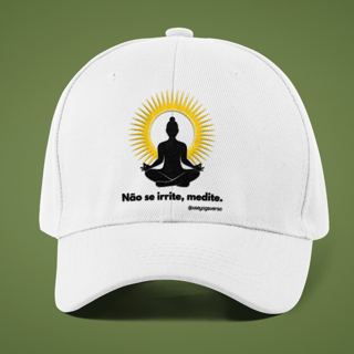 Boné - Não se irrite, medite!