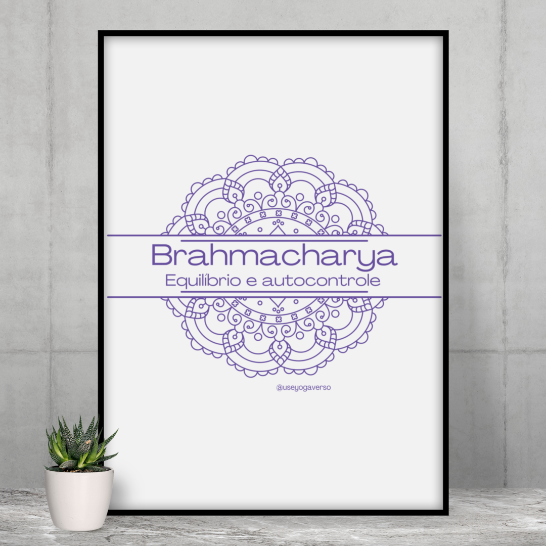 Poster: Brahmacharya - Equilíbrio e autocontrole
