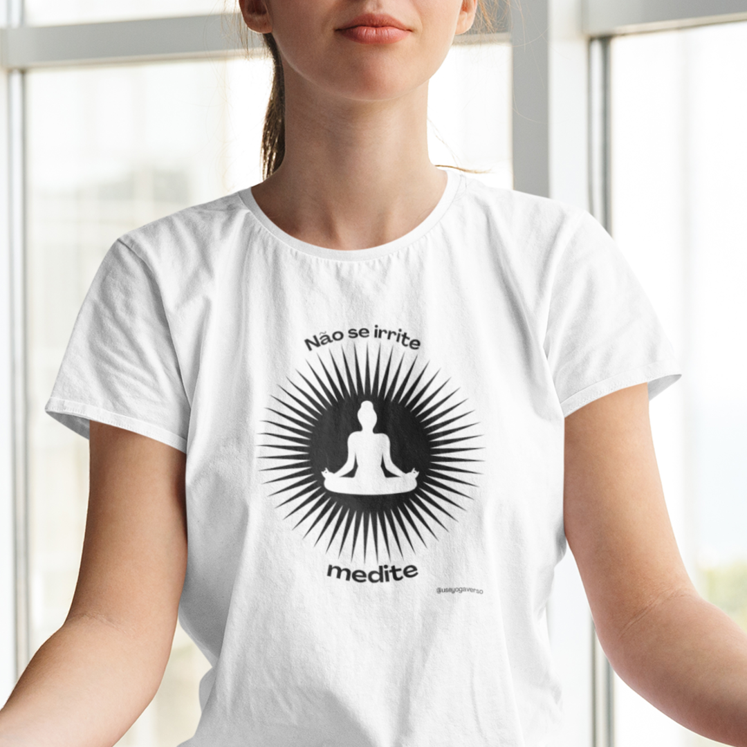 Camiseta de Yoga Não se irrite, medite (XIV)