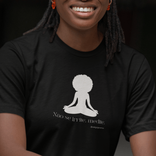 Não se irrite, Medite - XXIII