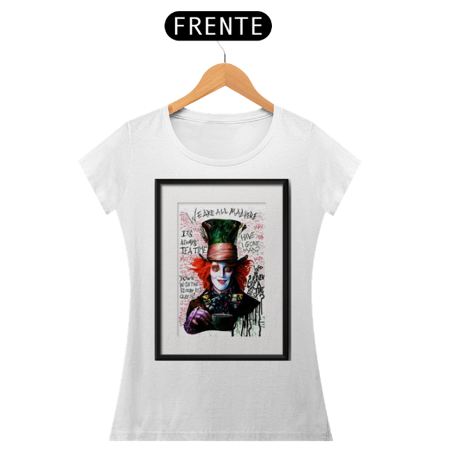 Nome do produto: T-shirt Chapeleiro louco