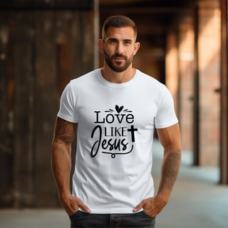 CAMISA QUALITY | LOVE LIKE JESUS