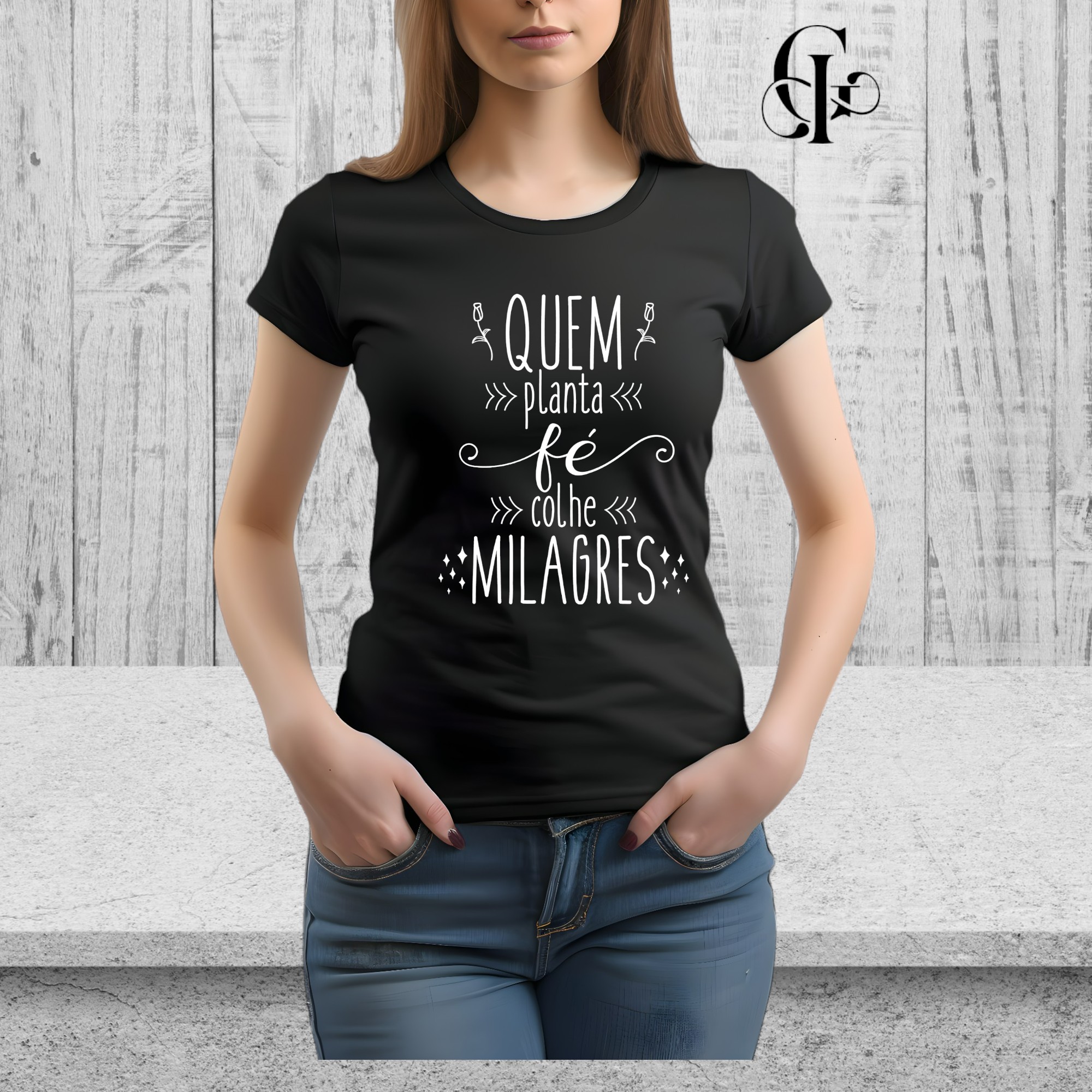 Nome do produto: Camiseta Frases- Quem planta fé colhe milagres