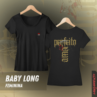 O Perfeito Amor - Camiseta Feminina 