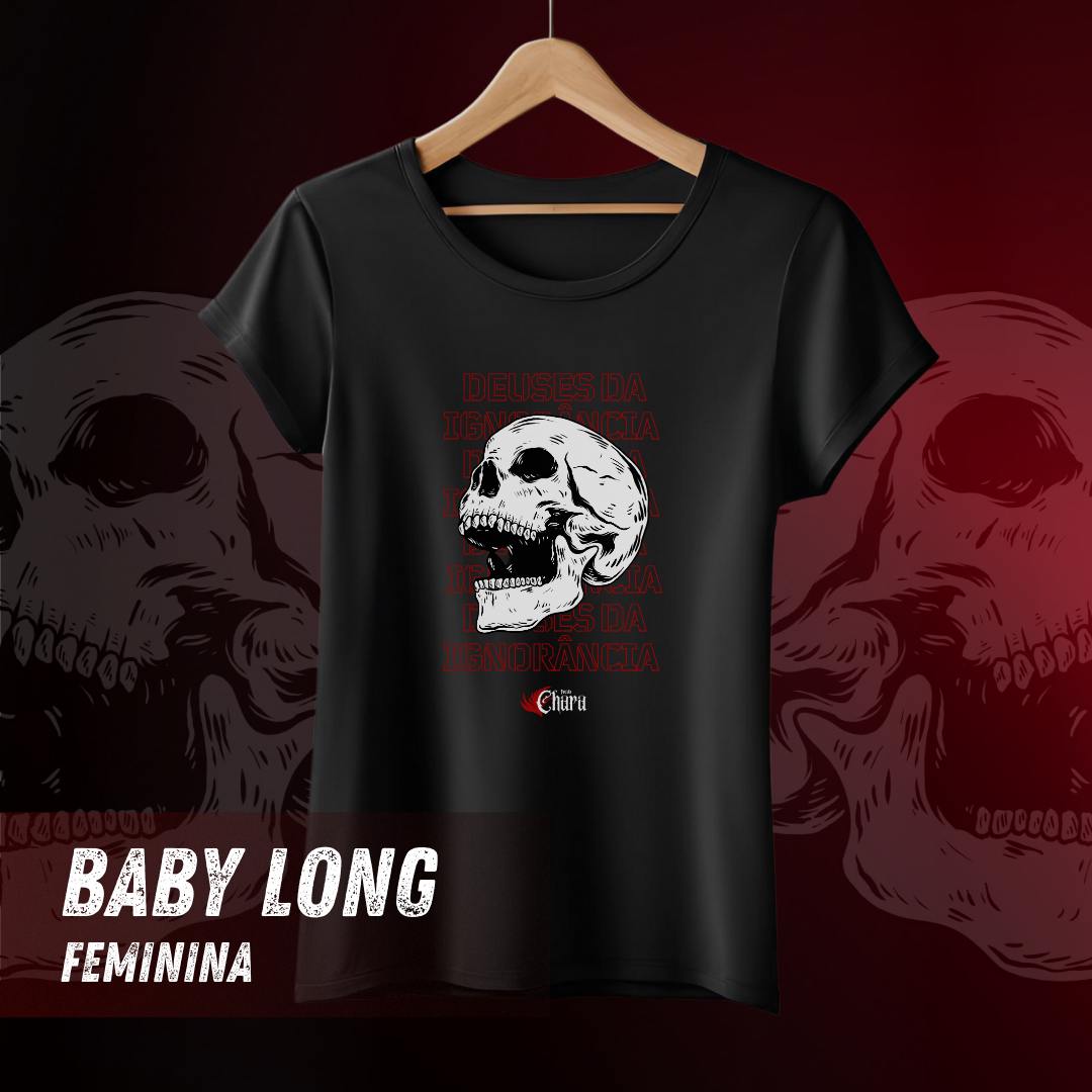 Deuses da Ignorância - Camiseta Feminina