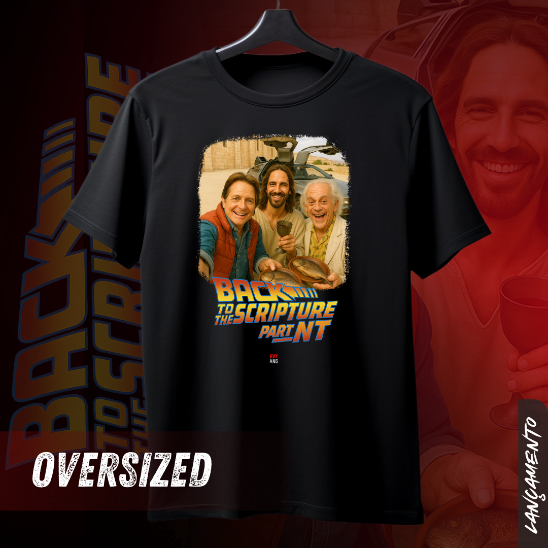 Back to the Scripture – Part NT  - Camiseta Oversized