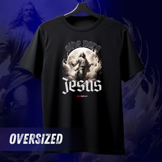 Olhe para Jesus - Camiseta Oversized 