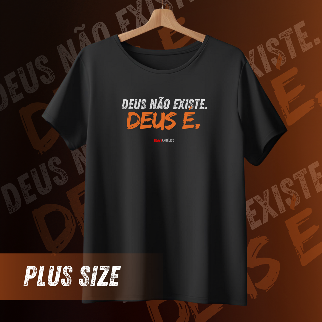 Nome do produto: Deus não existe, Deus é - Camiseta Plus Size