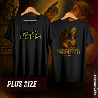 He Is Your Father - Sky Wars - Camiseta Plus Size Frente e Costas