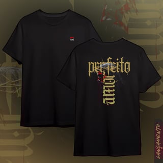 O Perfeito Amor - Camiseta Unissex