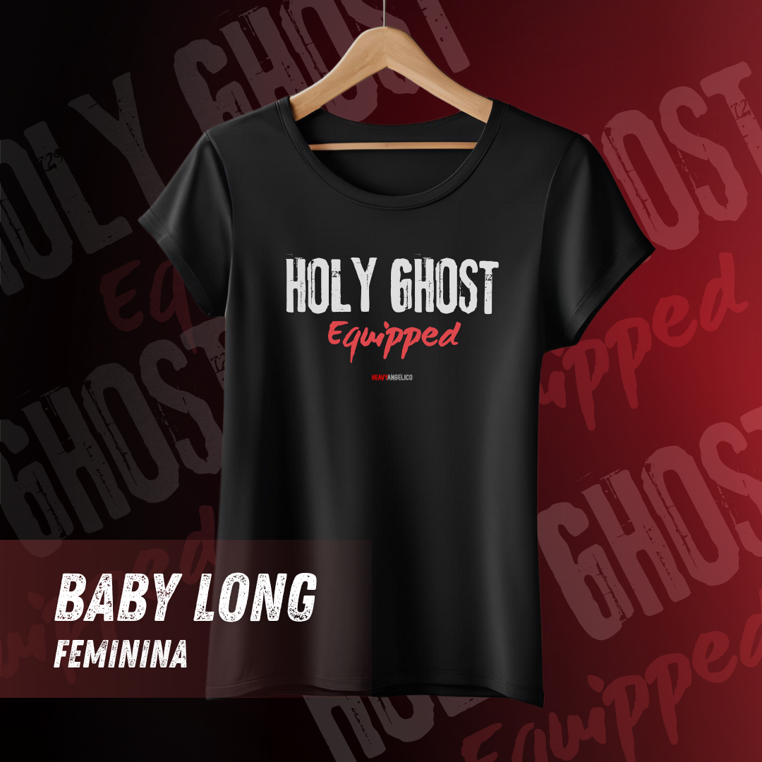 Holy Ghost Equipped - Camiseta Feminina