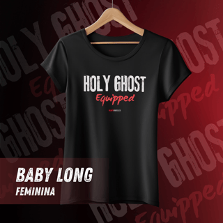 Holy Ghost Equipped - Camiseta Feminina
