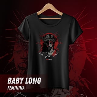 Foi por Você - Camiseta Feminina 