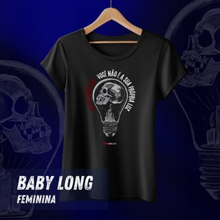 Você não é a Sua Própria Luz - Camiseta Feminina