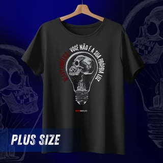 Você não é a Sua Própria Luz - Camiseta Plus Size