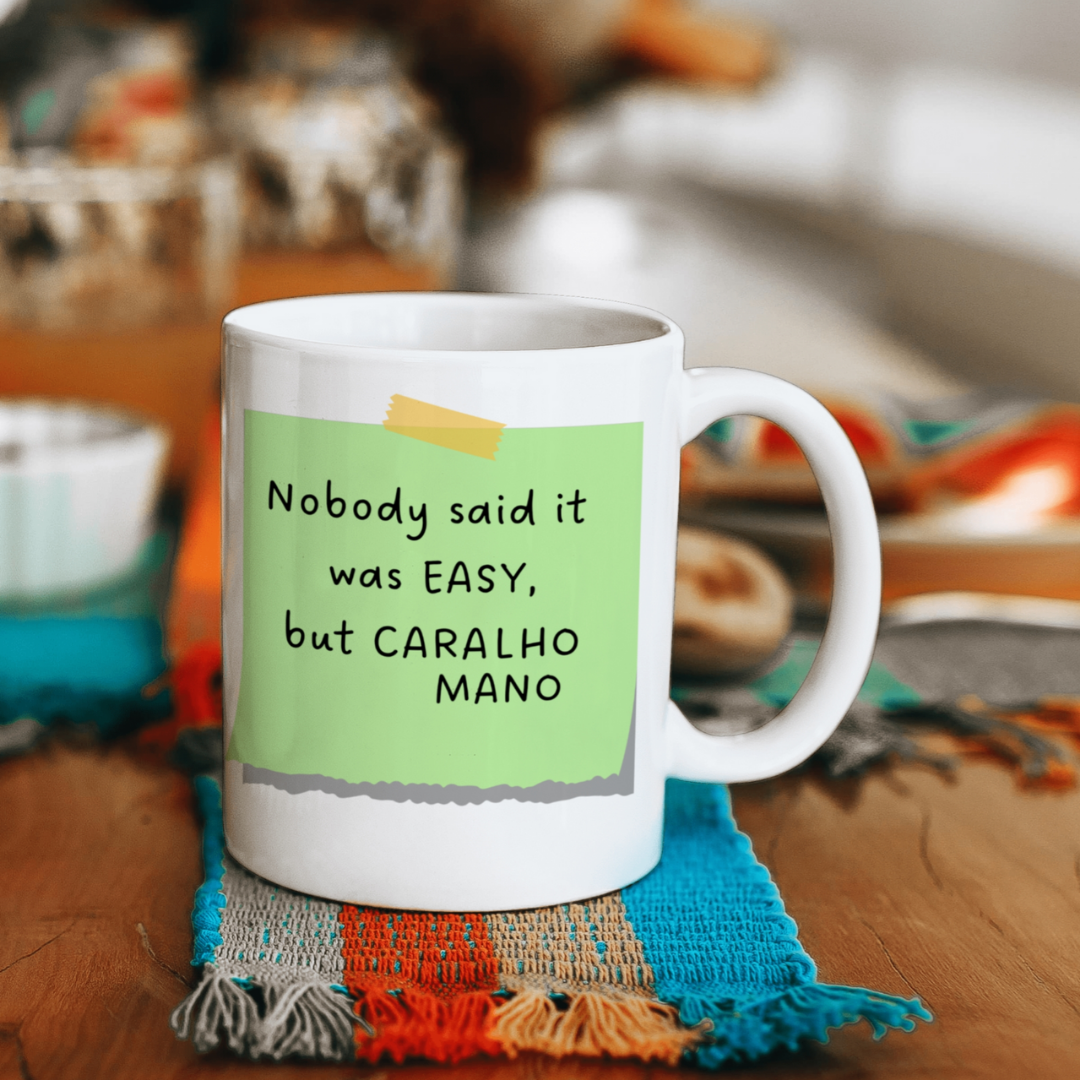 Nome do produto: Caneca Nobody Said it was easy