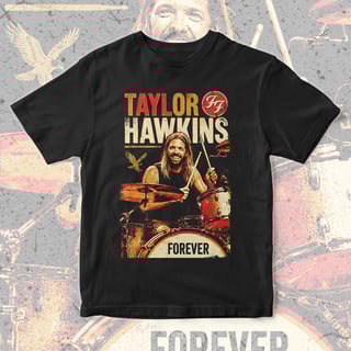 Camiseta Taylor Hawkins | Forever Hawkins