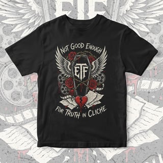 Camiseta Escape The Fate | Not Good Enough For Truth In Cliche
