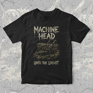 Camiseta Machine Head | Unto The Locust