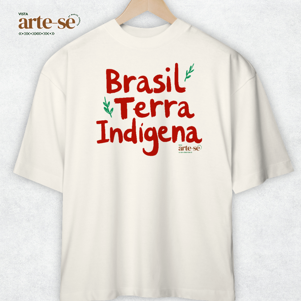 Camiseta Oversized - Brasil Terra Indígena