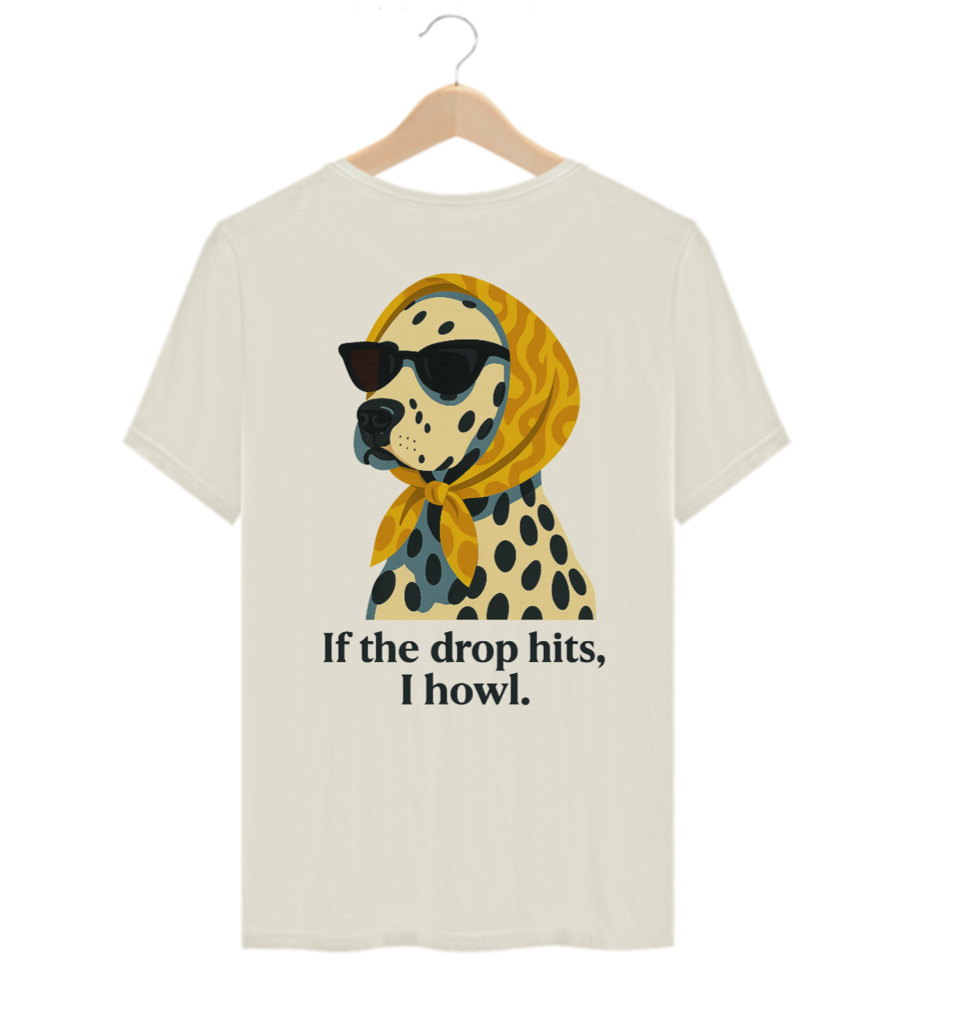 Camiseta Algodão Pima - If the drop hits, I howl.