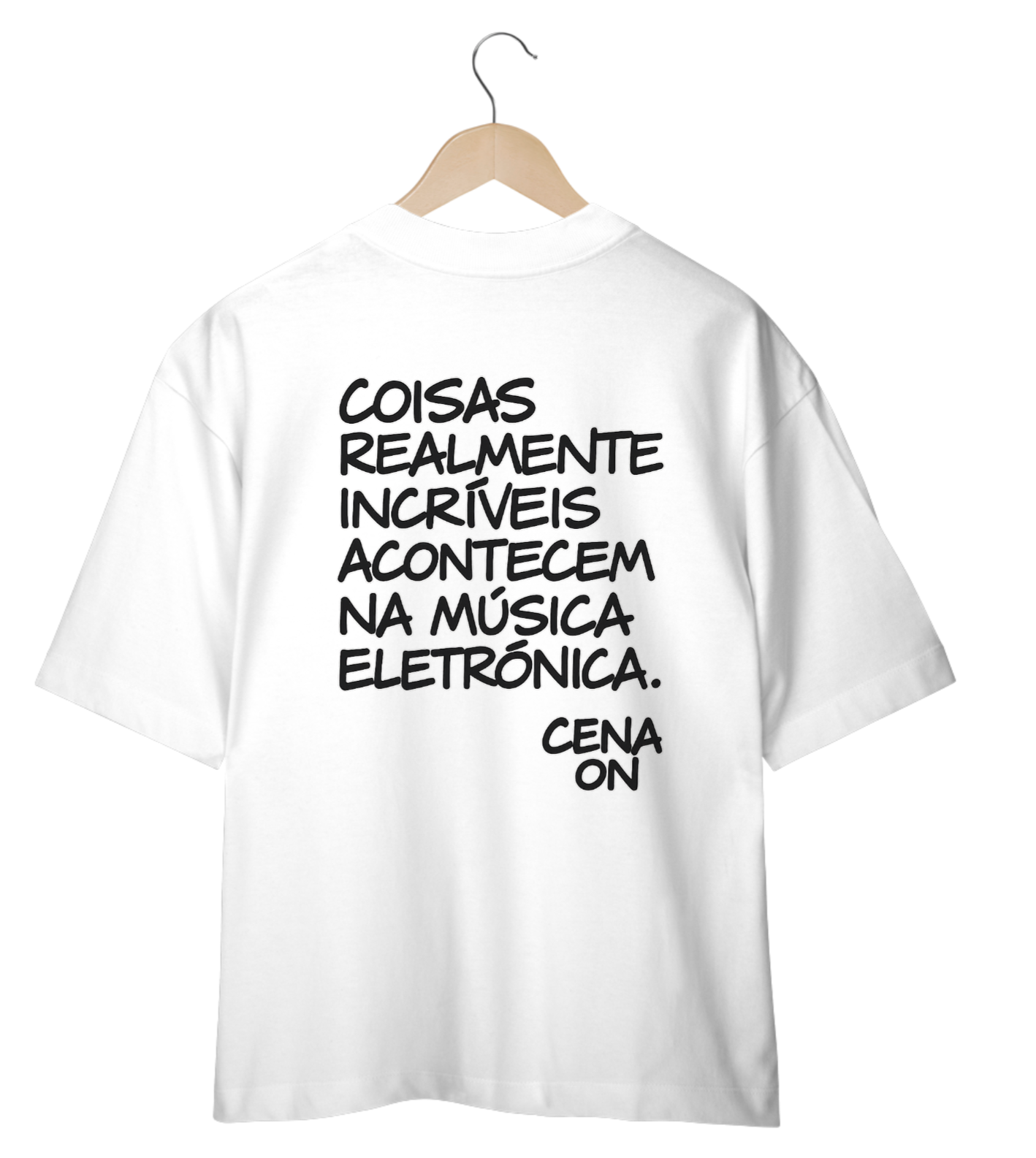 Camiseta Oversized - A Musica Eletrônica é Realmente Incrível